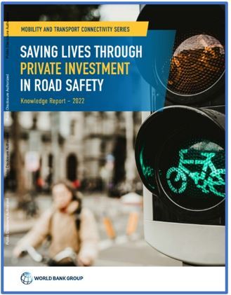 Saving Lives Trough Private Investment in Road Safety