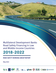 MDB Road Safety Financing in Low and Middle-Income Countries 2018-2022