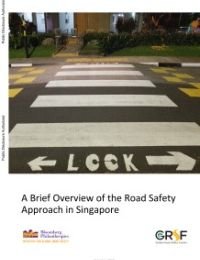 A Brief Overview on the Road Safety Approach in Singapore