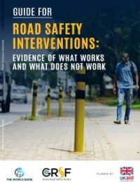 Guide for Road Safety Interventions: Evidence of What Works and What Does Not Work