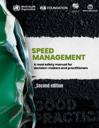 Speed Management - A Road Safety Manual for Decision-Makers and Practitioners (2nd ed.)