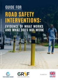 Guide for Road Safety Interventions: Evidence of What Works and What Does Not Work