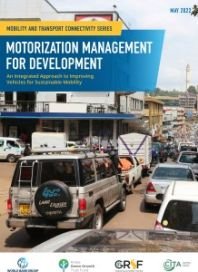 Motorization Management for Development: An Integrated Approach to Improving Vehicles for Sustainable Mobility