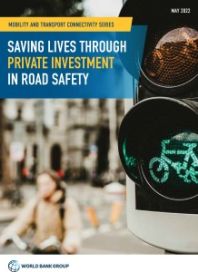 Saving Lives Through Private Investment in Road Safety