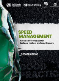 Speed Management - A Road Safety Manual for Decision-Makers and Practitioners (2nd ed.)